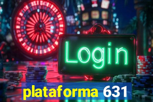 plataforma 631